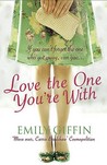 Love The One You're With