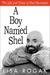 A Boy Named Shel: The Life ...