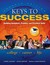 Keys to Success: Building Analytical, Creative and Practical Skills