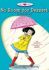 No Room for Dessert No Room for Dessert