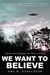 We Want to Believe by Amy M. Donaldson We Want to Believe by Amy M. Donaldson