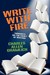 Write with Fire: Thoughts o...