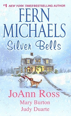 Silver Bells by Fern Michaels Silver Bells by Fern Michaels