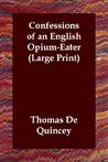 Confessions of an English Opium-eater