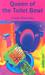 Queen of the Toilet Bowl (Paperback)
