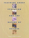Teaching about Evolution and the Nature of Science Teaching about Evolution and the Nature of Science