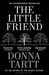 The Little Friend (Paperback)