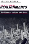 Electoral Realignments: A Critique of an American Genre Electoral Realignments: A Critique of an American Genre