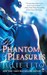 Phantom Pleasures (Phantom,...