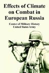 Effects of Climate on Combat in European Russia Effects of Climate on Combat in European Russia