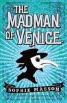 The Madman Of Venice