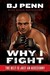 Why I Fight: The Belt Is Just an Accessory