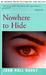 Nowhere to Hide (Paperback)