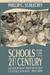 Schools for the 21st Century: Leadership Imperatives for Educational Reform