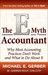 The E-Myth Accountant: Why Most Accounting Practices Don't Work and What to Do about It (Hardcover)