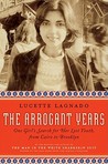 The Arrogant Years by Lucette Lagnado