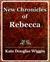 New Chronicles of Rebecca New Chronicles of Rebecca