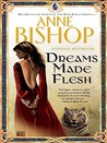 Dreams Made Flesh (The Black Jewels, #5)