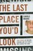 The Last Place You'd Look by Carole Moore The Last Place You'd Look by Carole Moore