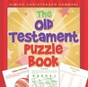 The Old Testament Puzzle Book The Old Testament Puzzle Book