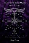 The History of British Magic After Crowley The History of British Magic After Crowley