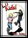 Li'l Kids: road to god knows... adventures!