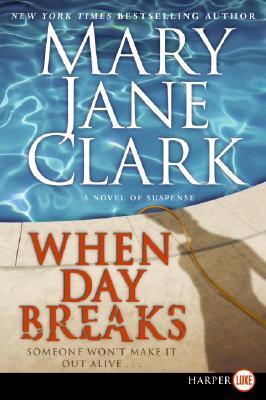 When Day Breaks (Sunrise Suspense Society #1)