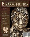 The Magazine of Bizarro Fiction (Issue Five) The Magazine of Bizarro Fiction (Issue Five)