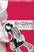Re-Gifters by Mike Carey