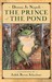 Prince of the Pond: Otherwise Known as de Fawg Pin (Library Binding)