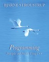 Programming: Principles and Practice Using C++ Programming: Principles and Practice Using C++