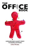 The Office Book: Howlers And Hilarity From The World Of Work