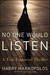 No One Would Listen: A True Financial Thriller (Hardcover)