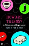 How Are Things? How Are Things?
