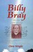 Billy Bray In His Own Words