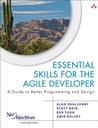 Essential Skills for the Agile Developer: A Guide to Better Programming and Design: A Guide for Implementing Lean-Agile Software Development in Your Organization (Net Objectives Lean-Agile)