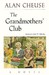 The Grandmothers' Club: A N...