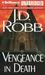Vengeance in Death (In Death, #6)