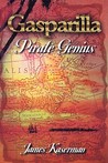 Gasparilla, Pirate Genius Gasparilla, Pirate Genius