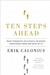 Ten Steps Ahead by Erik Calonius
