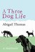 A Three Dog Life (Paperback)