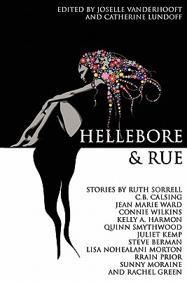Hellebore & Rue by JoSelle Vanderhooft