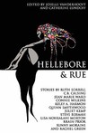 Hellebore & Rue: Tales of Queer Women and Magic Hellebore & Rue: Tales of Queer Women and Magic