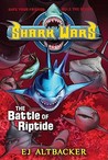 The Battle of Riptide (Sharks Wars, #2) The Battle of Riptide (Sharks Wars, #2)