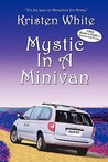 Mystic in a Minivan Mystic in a Minivan