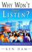 Why Won't They Listen?: A R...
