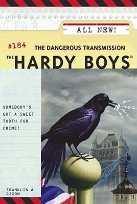 The Dangerous Transmission (Hardy Boys, #184)