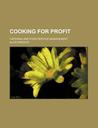 Cooking for Profit; Catering and Food Service Management