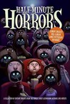 Half-Minute Horrors by Susan  Rich