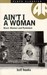 Ain't I A Woman (Paperback)